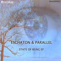 Eschaton & Parallel - State Of Being EP