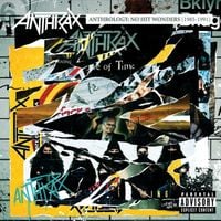 Anthrax - Anthrology: No Hit Wonders (1985-1991)