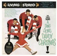 The Three Suns - A Ding Dong Dandy Christmas