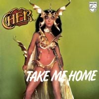 Cher - Take Me Home