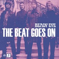 Beady Eye - The Beat Goes On