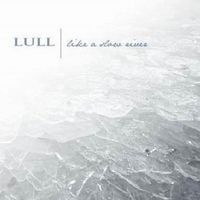 Lull - Like a Slow River