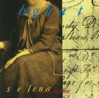 Big Hat - Selena At My Window