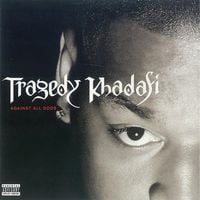 Tragedy Khadafi - Against All Odds