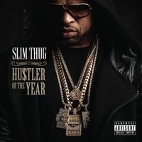 Slim Thug - Hogg Life, Vol. 3: Hustler of the Year