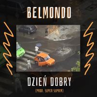Belmondawg - Dzień Dobry