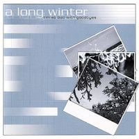 A Long Winter - I'm So Bad With Goodbyes&hellip;