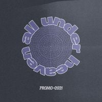 all under heaven - Promo 2021
