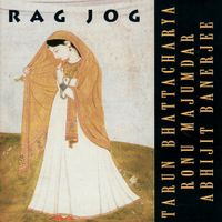 Tarun Bhattacharya & Ronu Majumdar & Abhijit Banerjee - Rag Jog
