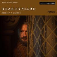Nick Foster - Shakespeare: Rise of a Genius