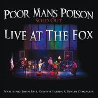 Poor Man&rsquo;s Poison - Live at the Fox