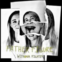 Winona Fighter - Father Figure
