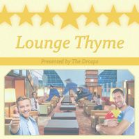 The Drosps - Lounge Thyme
