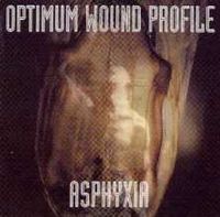 Optimum Wound Profile - Asphyxia