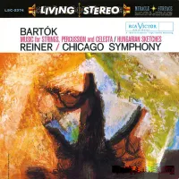 Chicago Symphony Orchestra / Fritz Reiner - Bart&oacute;k: Music for Strings, Percussion and Celesta; Hungarian Sketches