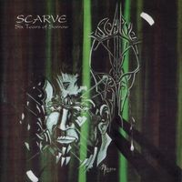 Scarve - Six Tears Of Sorrow
