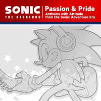 Sonic The Hedgehog - Sonic The Hedgehog &rdquo;Passion & Pride&rdquo; Anthems with Attitude from the Sonic Adventure Era (Instrumental Collection)