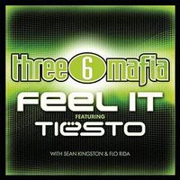 Three 6 Mafia - Feel It