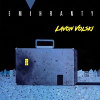 Lavon Volski - Emihranty
