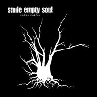 Smile Empty Soul - Shapeshifter