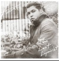 Accent - The Last Lyricist
