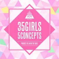 PRODUCE 101 JAPAN THE GIRLS - 35 GIRLS 5 CONCEPTS