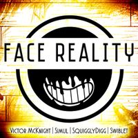 Victor McKnight - Face Reality