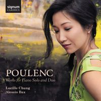 Lucille Chung & Alessio Bax - Poulenc: Works for Piano Solo and Duo