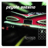 Peyote Asesino - Terraja
