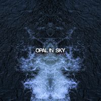 Opal In Sky - Sequential Lives