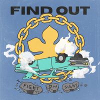 Fight On Sight - Find Out