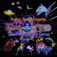 Ratboy Genius - Tales From Starship Genius