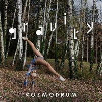 Kozmodrum - Gravity
