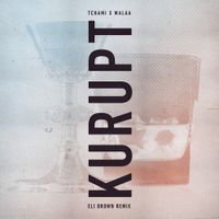 Tchami - Kurupt (Eli Brown Remix)