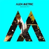 Alex Metric - Ammunition, Pt. 3