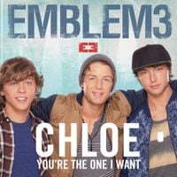 Emblem3 - Chloe (You're the One I Want)
