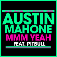 Austin Mahone - Mmm Yeah