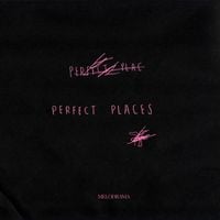 Lorde - Perfect Places