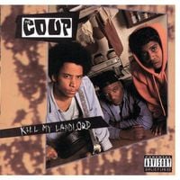 The Coup - Kill My Landlord
