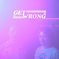Get Wrong - Get Wrong