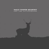 Dale Cooper Quartet & The Dictaphones - Parole de Navarre
