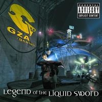 GZA - Legend of the Liquid Sword