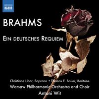 Antoni Wit - Brahms: Ein deutsches Requiem