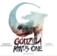 Naoki Sato - Godzilla Minus One (Official Motion Picture Soundtrack)