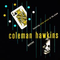 Coleman Hawkins - Coleman Hawkins Quintet Featuring Teddy Wilson