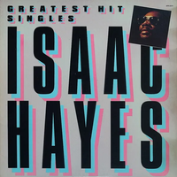 Isaac Hayes - Greatest Hit Singles