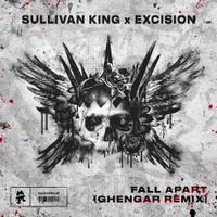 Sullivan King & Excision - Fall Apart (GHENGAR Remix)