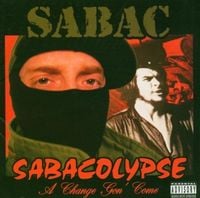 Sabac Red - Sabacolypse: A Change Gon' Come
