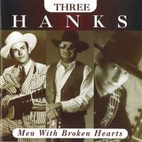 Three Hanks - Three Hanks: Men with Broken Hearts