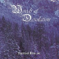 Woods of Desolation - Unreleased Demo 2007